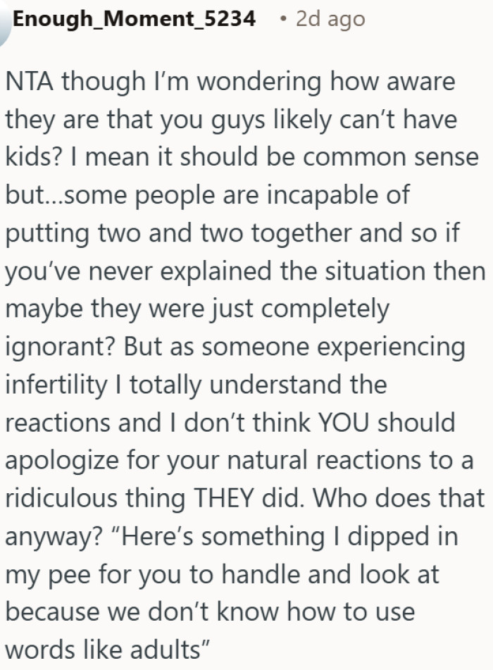 Forcing someone to hold your pregnancy test shows a total lack of emotional awareness.