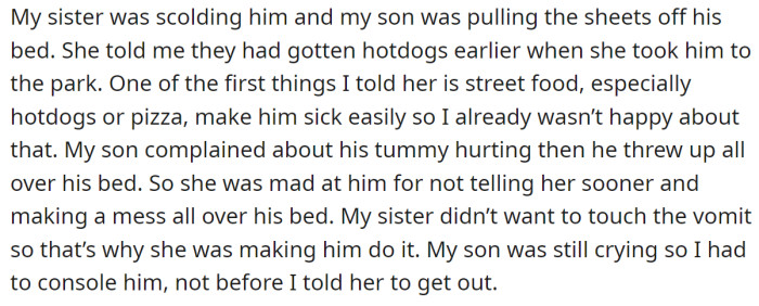 But when the OP unexpectedly came home earlier, they learned she wasn't the best option for the job: