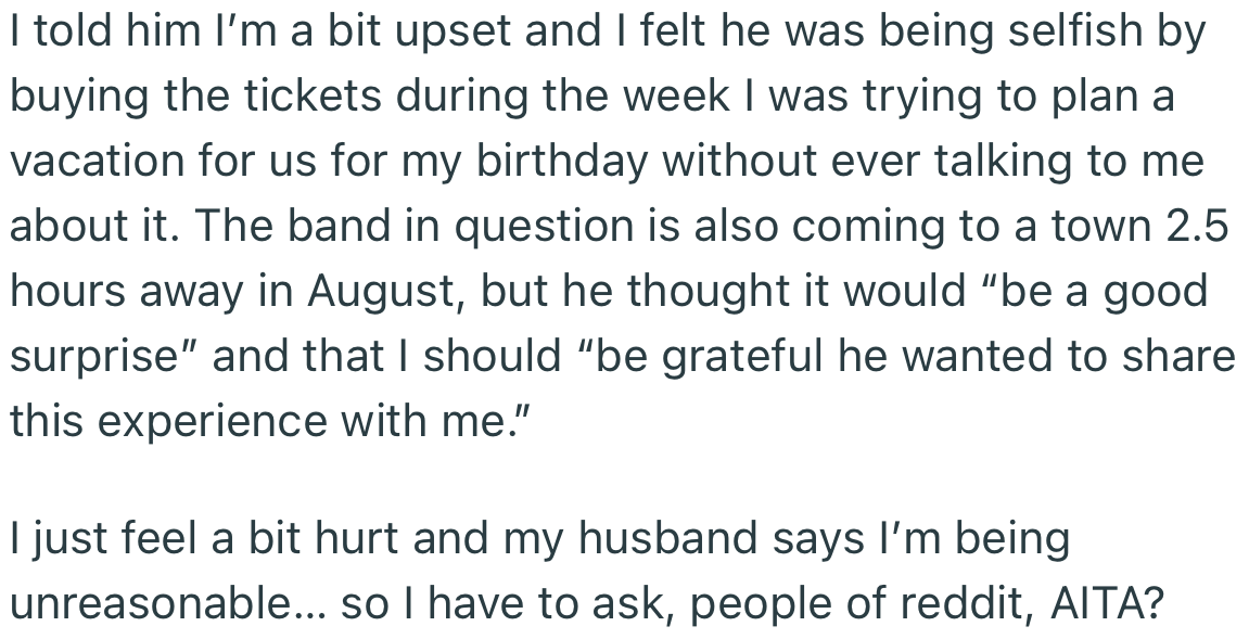 OP accused her husband of being selfish, but he thinks otherwise