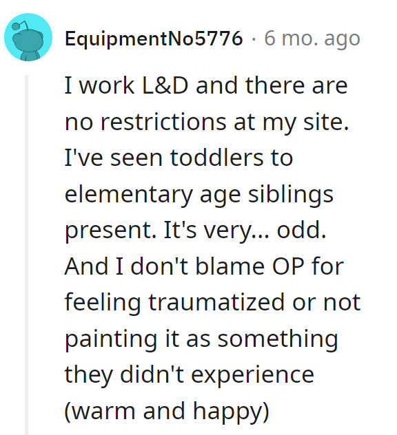 In the delivery room, she's seen tots to tiny scholars. It's a wild show, not exactly warm and fuzzy.