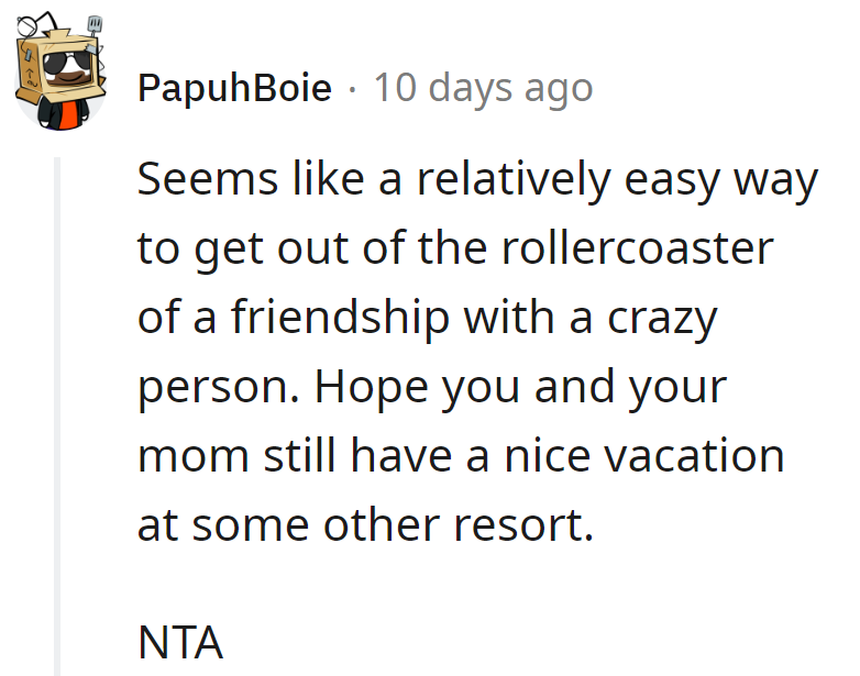 Friendship rollercoaster with a wild one? Nah, vacationing elsewhere for drama-free sun and fun!