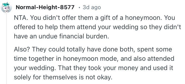 “That they took your money and used it solely for themselves is not okay.”