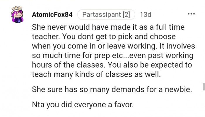 She sure has so many demands for a newbie