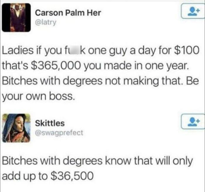 8. You got to get that degree
