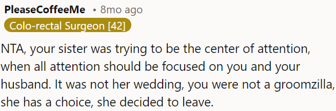 OP's sister wanted all the attention.