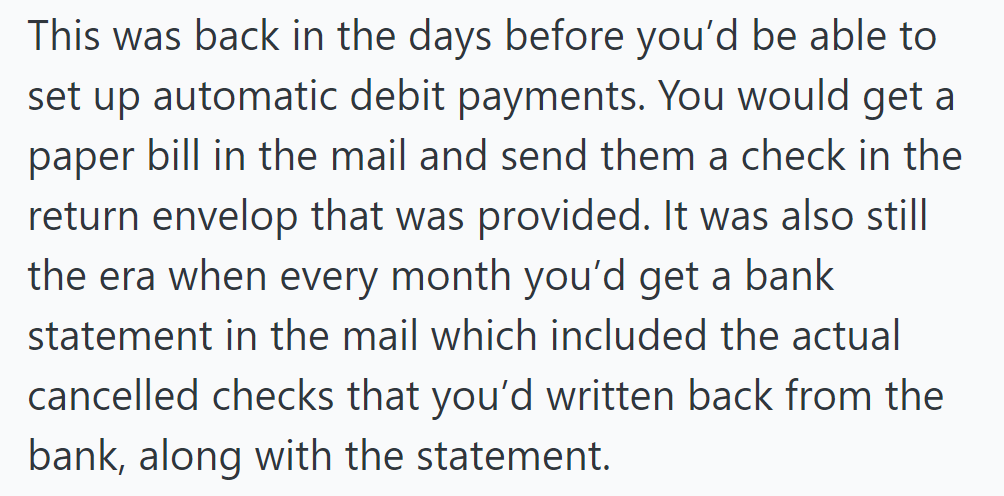 In the days before automatic debit payments, bills arrived by mail with return envelopes for checks.