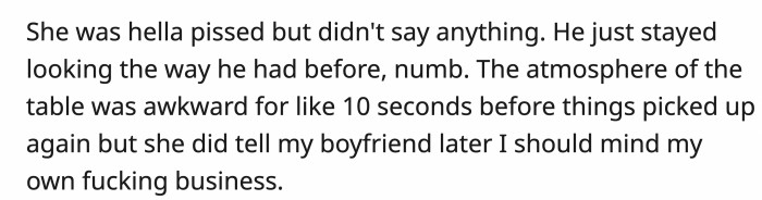 In the end of the story, the sister passed her comment to her brother before it reached OP