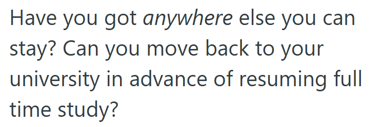 At this point, even a library couch might feel more peaceful than that house.