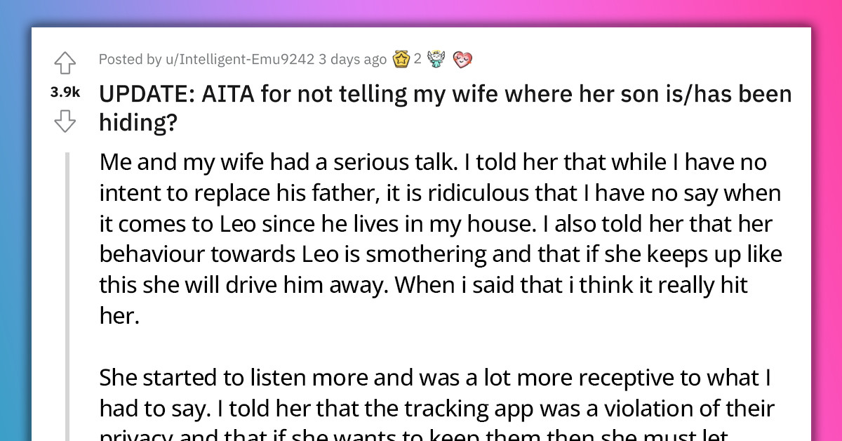 Stepdad Unsure Whether He Should Tell His Wife About Her Son's Hiding Spot