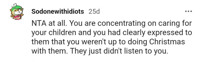 You weren't up to doing Christmas with them