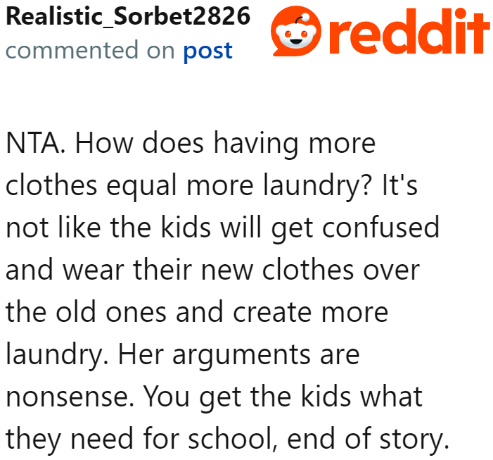 The argument about having more clothes to wash is nonsense, according to this Redditor.