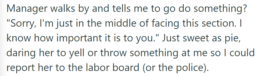 OP politely refuses the manager's task, absorbed in organizing. OP dared her to escalate for a report to authorities.