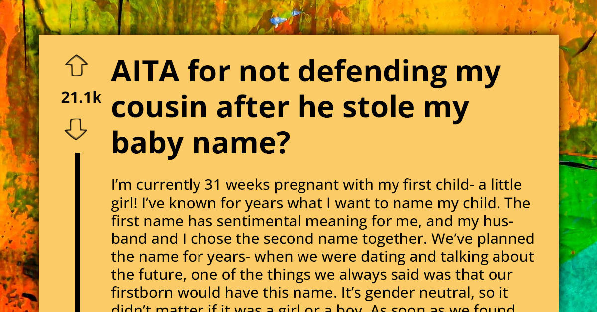 Furious Family Thunders Down On Treacherous Cousin For Swiping Mom-To-Be’s Cherished Baby Name