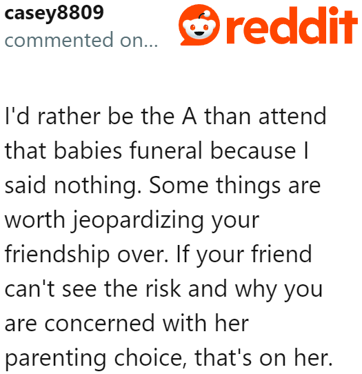 It's better to be an a-hole now than for the friend to regret things later.