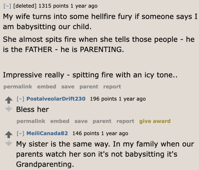 Others want to emphasize that you can't call it babysitting if you're caring for your own child.