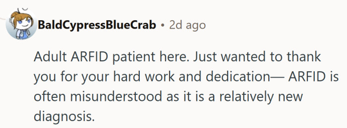 Finally, a wholesome twist—an adult ARFID patient chiming in just to say, “Thanks for getting it right.”