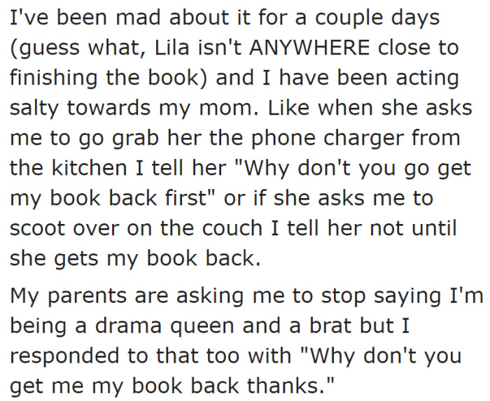 Naturally, she got angry.