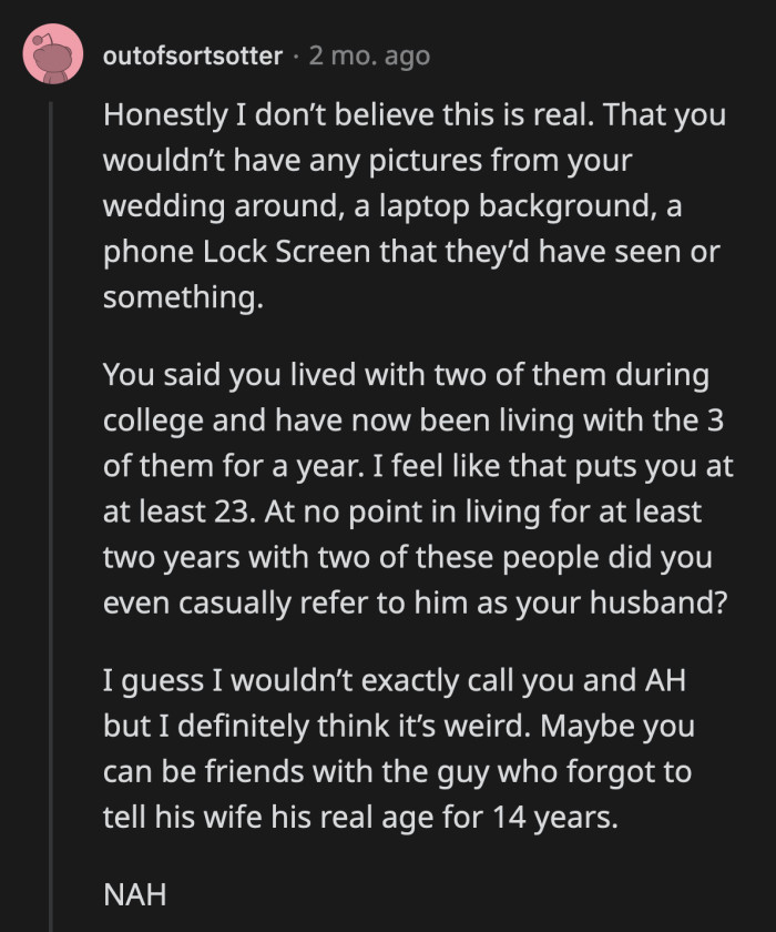 It's actually funny that they never even bothered to ask OP who the guy she's visiting is or that OP never specifically referred to her husband as her spouse