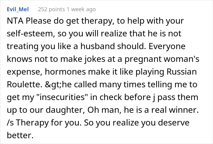 A user suggests getting therapy so that she'll realize how bad her husband is.