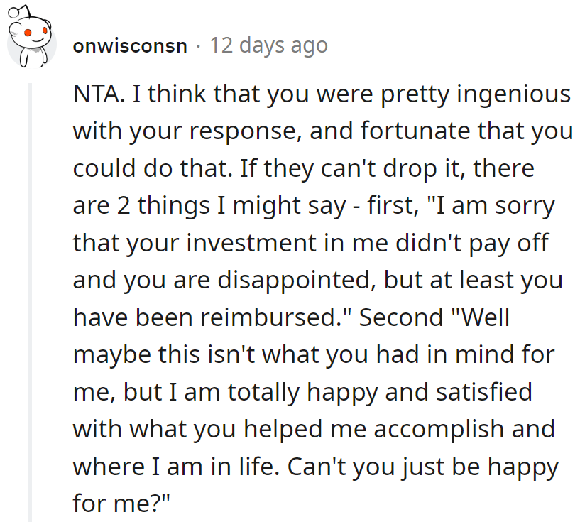 Refunded parental investments: an unexpected ROI. Maybe they should diversify their expectations portfolio.
