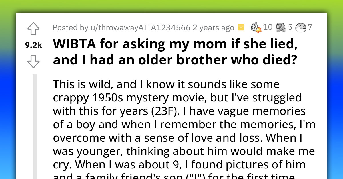 Lady Seeks To Find Out If The Boy From Her Memories Is Indeed Her Older Brother But No One Seems To Give Her Answers, Redditors React