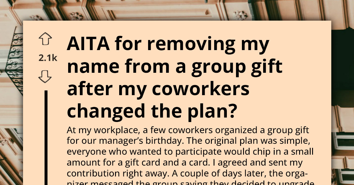 Employee Pulls Out Of Office Birthday Gift After Organizer Raises The Price Without A Vote