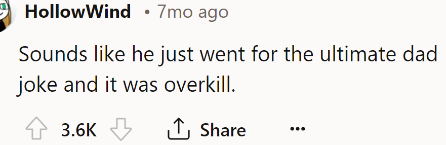 It wasn't the right time for joking