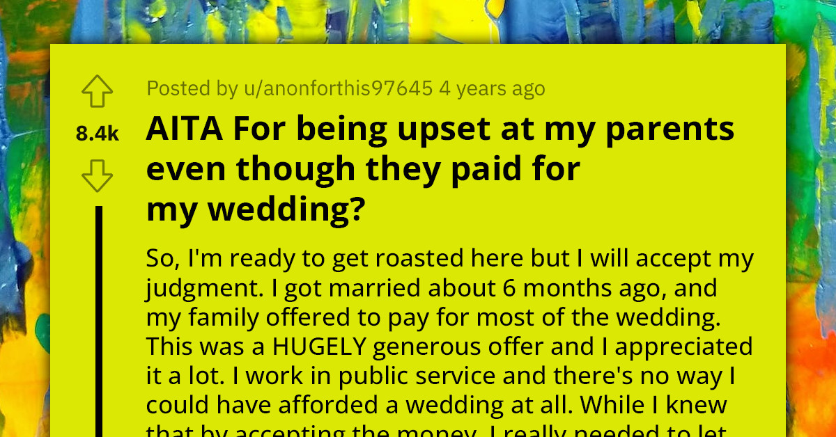 Parents Pay For Their Daughter's Wedding On One Condition, Daughter Gets Upset At Them For Ruining The Wedding