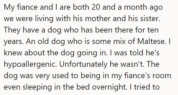Unfortunately, while living with her fiancé's family, she learned she was allergic to their dog