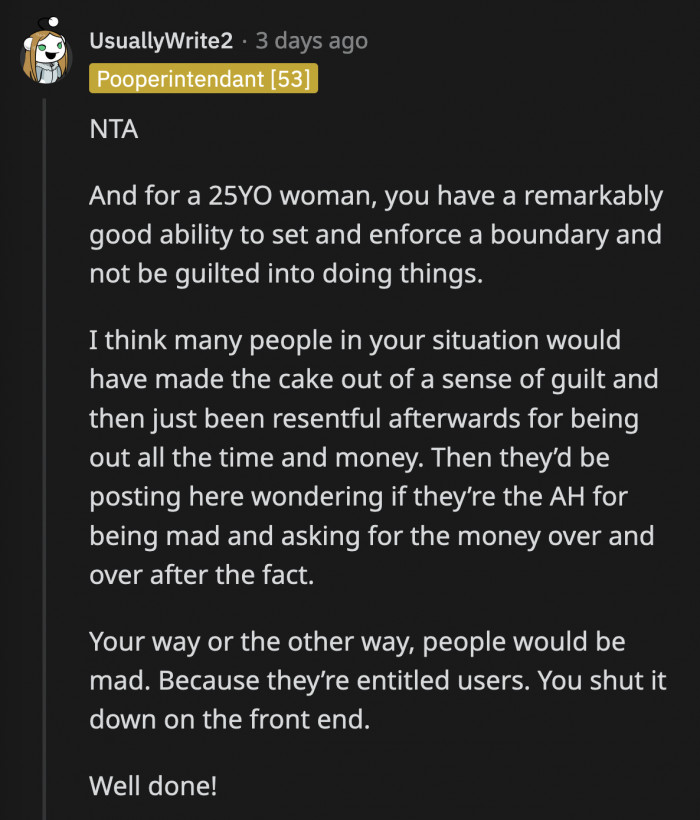 OP did a really great job standing up for herself and sticking to her boundaries.