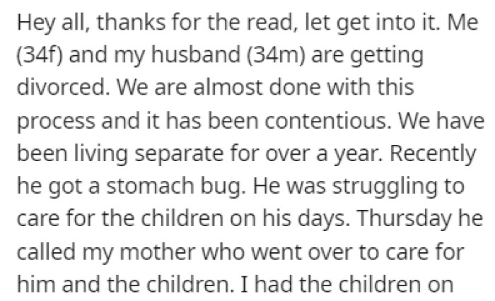 OP and her husband are in the process of getting divorced, and they've been living separately for over a year