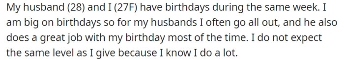 This one's from a couple, OP and her husband, who celebrate their birthdays in the same week.