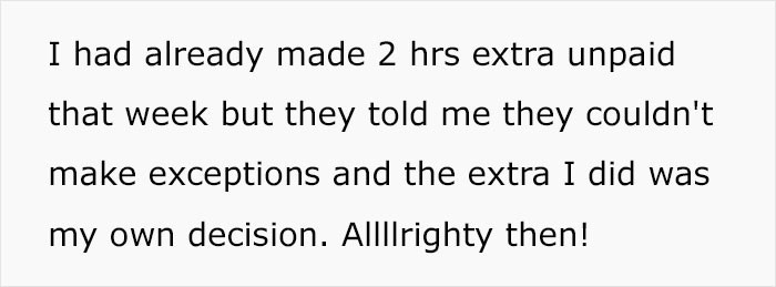 The 2 unpaid hours he worked that week didn't matter