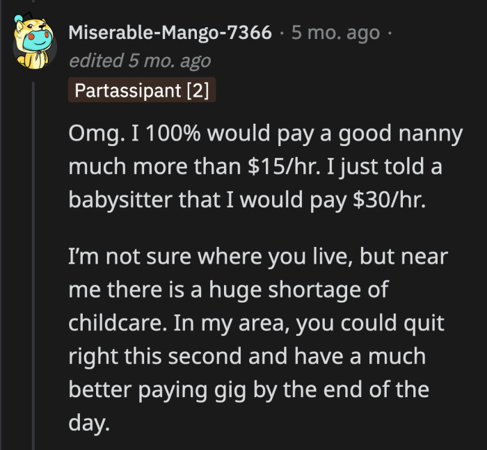 They couldn't even pay her an appropriate wage for the amount of work she does for three children under 10.