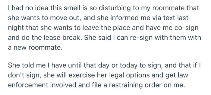OP’s roommate wants to leave the house ASAP, and has threatened to exercise her legal options if OP refuses