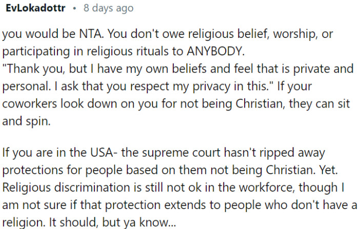 If coworkers judge OP for not being Christian, their opinion holds no weight.