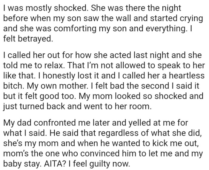 OP's mom looked so shocked and just turned back and went to her room