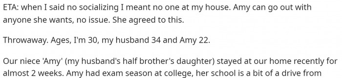 OP starts off her post by stating that she essentially told her niece no socializing at all while she's there since she's only there for school purposes.