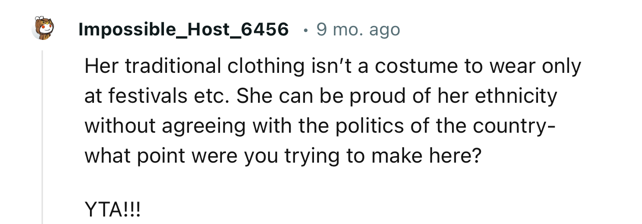 “YTA…Her traditional clothing isn’t a costume to wear only at festivals.”