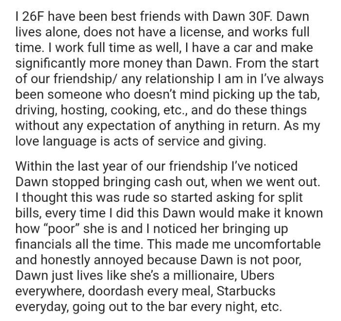 Within the past year of their friendship, the OP has noticed her friend stopped bringing cash out