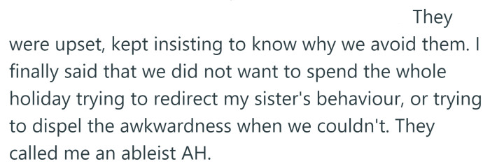 The OP's family was upset and called her an a**hole.