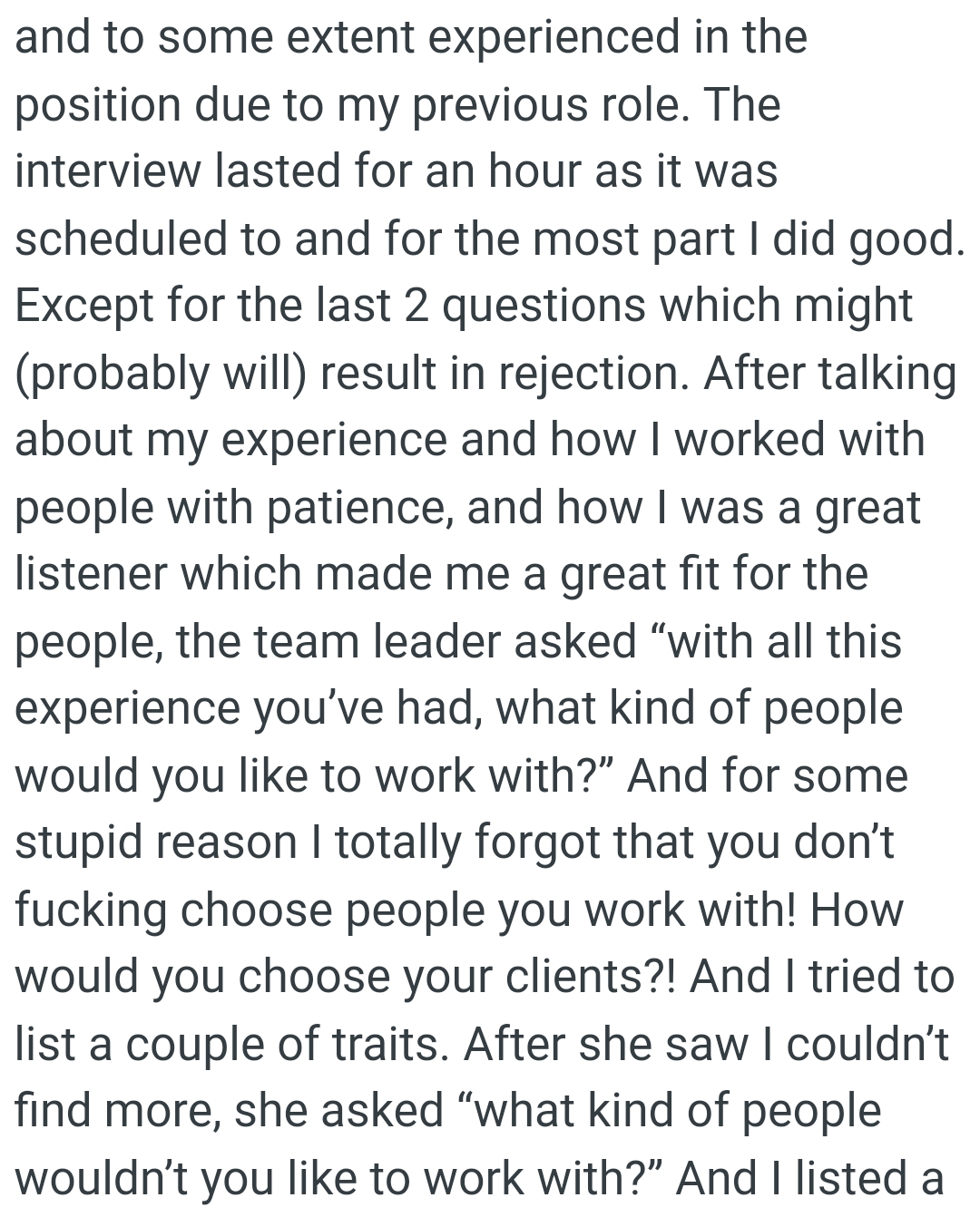 The interview lasted for an hour as it was scheduled to