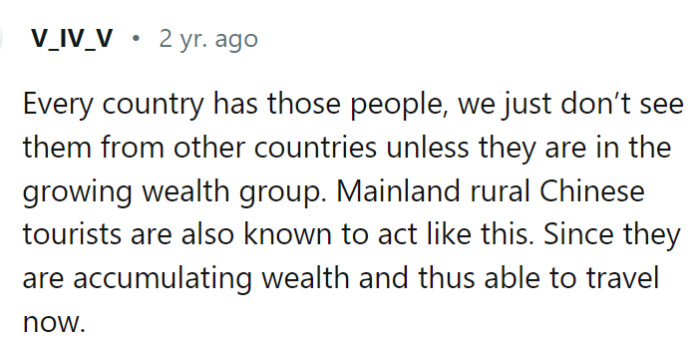 Every country has those people...