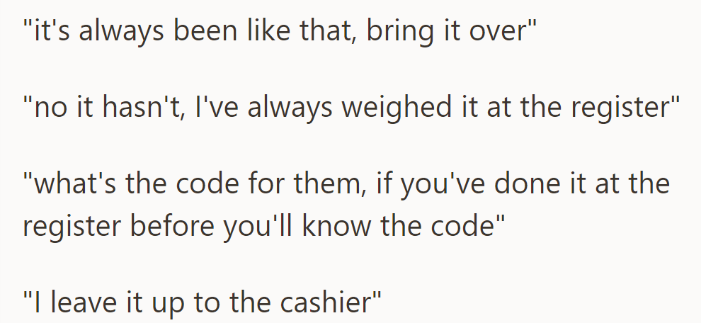 The deli manager insisted it was always their policy, prompting him to inquire about the item code.