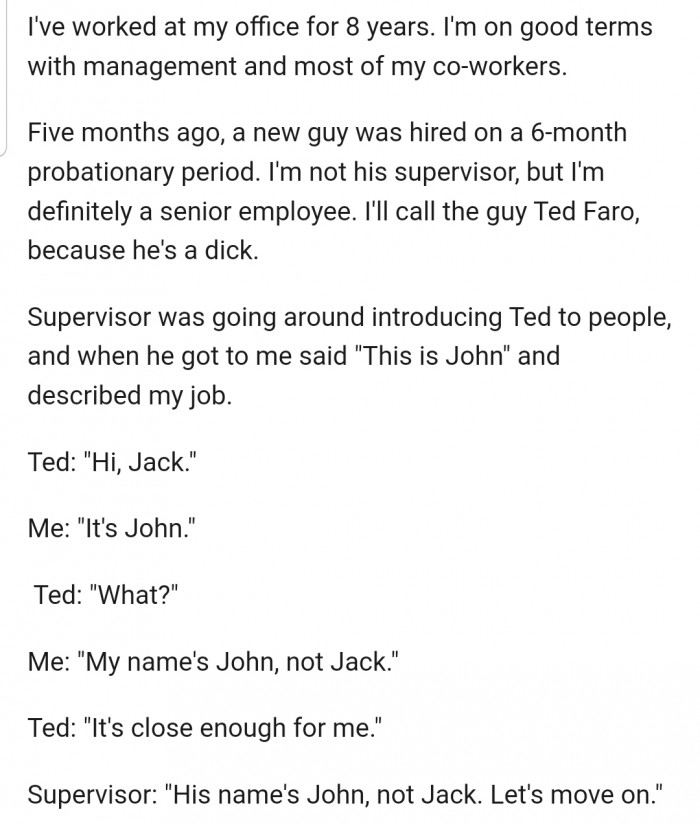 From OP's first meeting with Ted, it was clear that their working relationship wasn't going to be fun