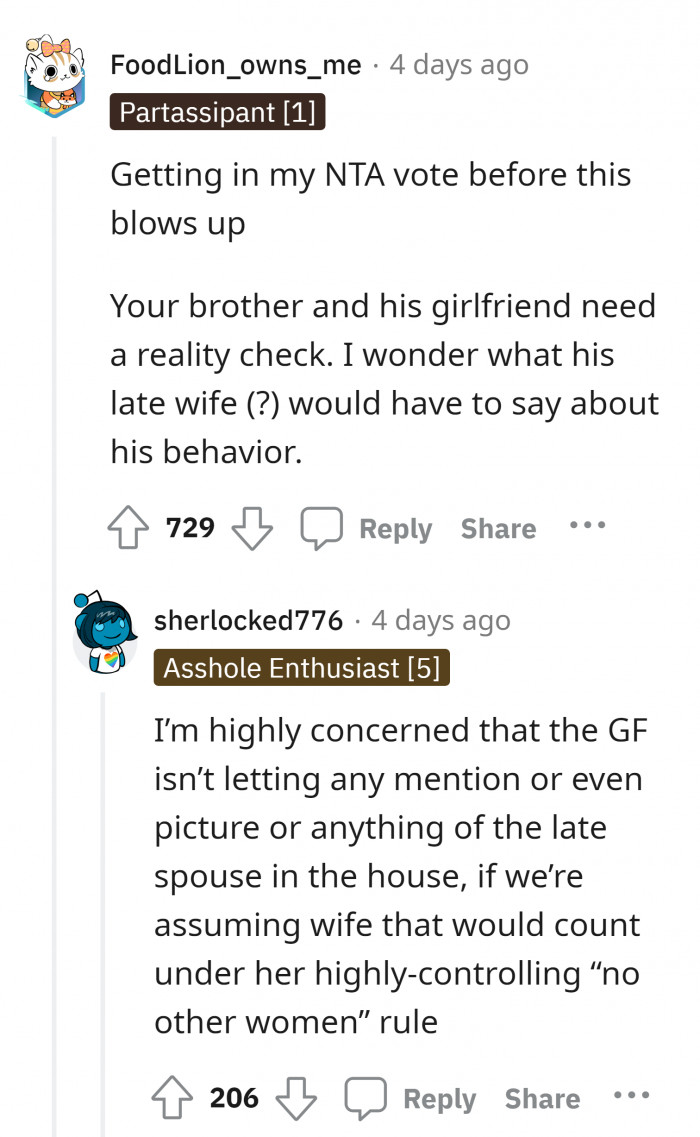 7. Hope the new girlfriend realizes what kind of life she's entering and keep in mind that no one can replace their mother.