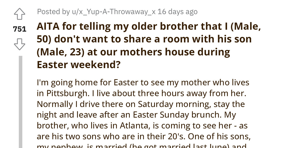 50 Y.O. Man Doesn't Want to Share a Room with His Nephew During the Holiday, Feels He Is Discriminated Against for Being Single