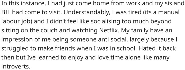 One day, when he came home from work tired, his sister and brother-in-law came to visit, along with extended relatives.