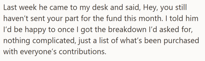 When he finally brought it up in person, she repeated the same simple request he kept dodging.