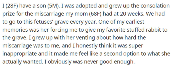 OP (28F) who, as the adopted child of a mother (68F) who experienced a miscarriage, grew up as a 